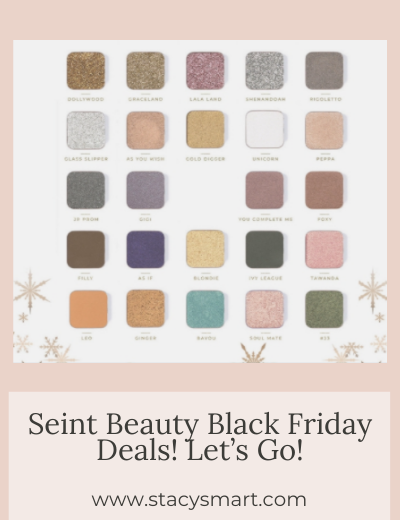 Seint Beauty Black Friday Deals! Let’s Go!