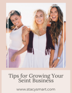 Tips for Growing Your Seint Business