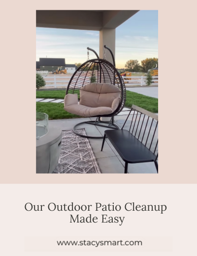 Our Outdoor Patio Cleanup Made Easy
